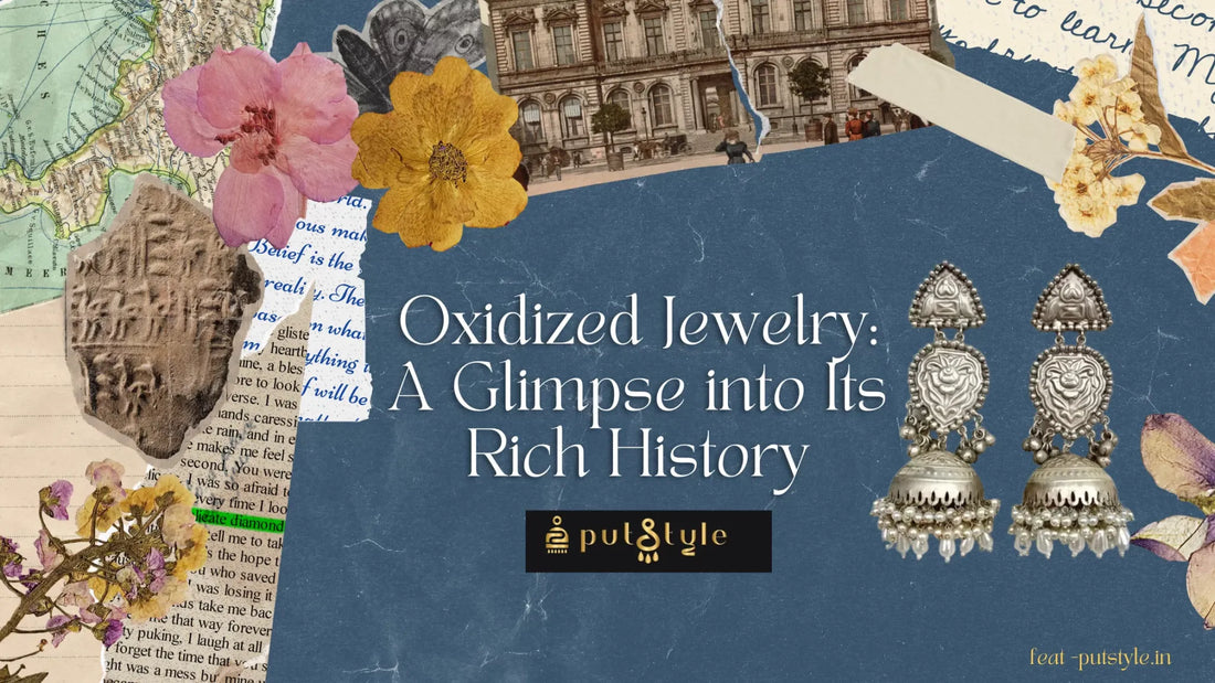 Oxidized Jewelry: A Glimpse into Its Rich History